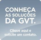 Conheça as soluções corporativas da GVT