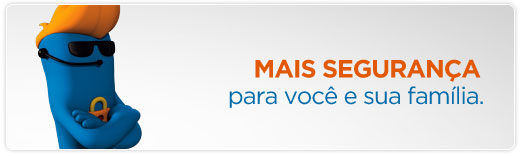 Mais segurança para você e sua família.
