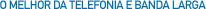 O melhor da telefonia e Banda Larga